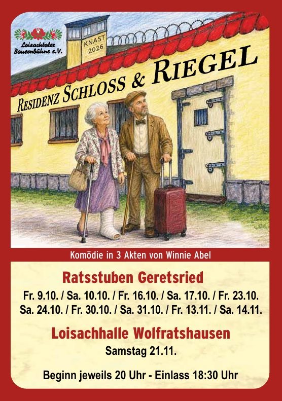 Loisachtaler Bauernbühne - "Residenz Schloss und Riegel"